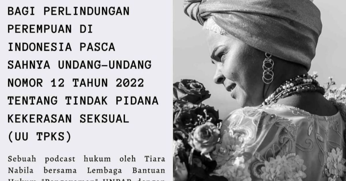 Transformasi Hukum bagi Perlindungan Perempuan di Indonesia Pasca Sahnya UU TPKS