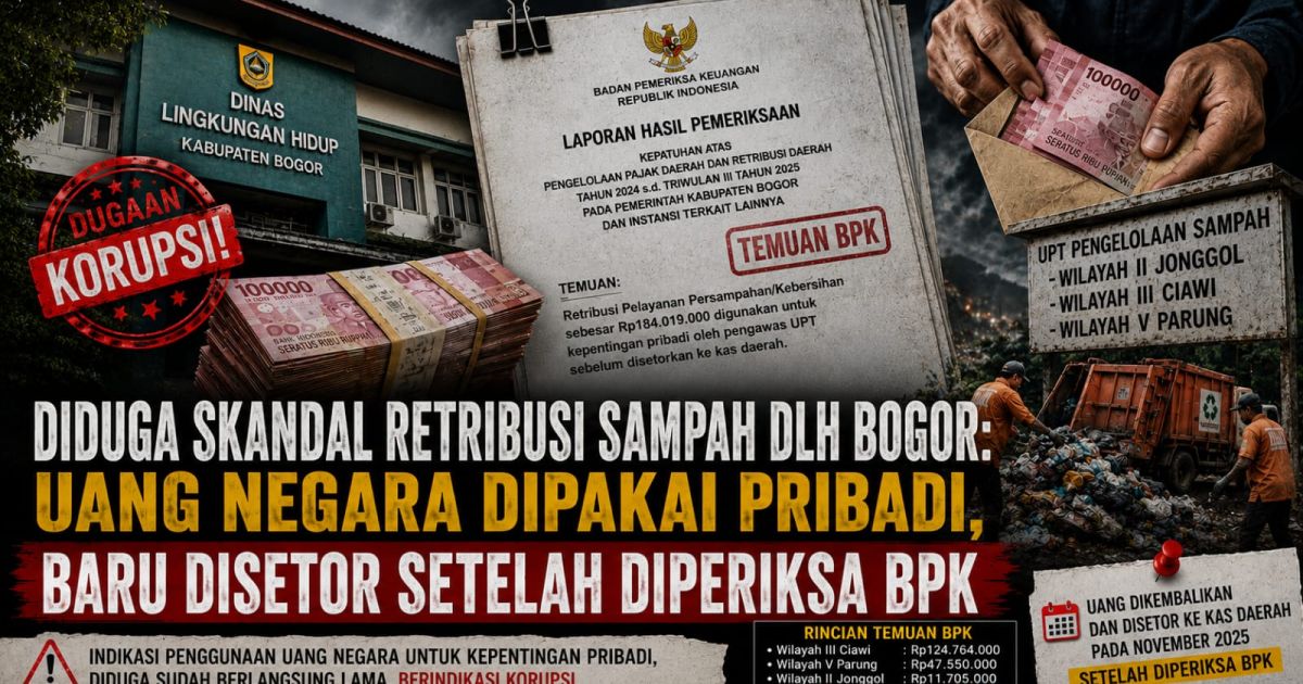 Penggunaan Retribusi Sampah untuk Kepentingan dan Memperkaya Diri Pribadi  Berindikasi Korupsi Meski Sudah di Kembalikan